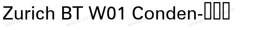 Zurich BT W01 Conden字体转换